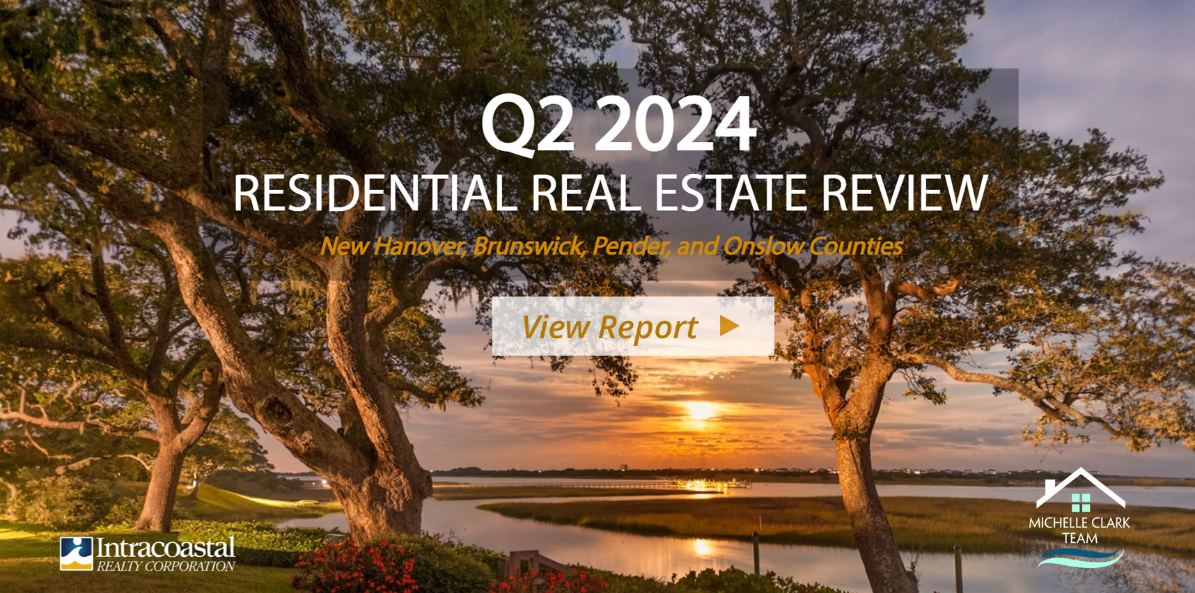 Michelle Clark Team and Intracoastal Realty Quarterly Review